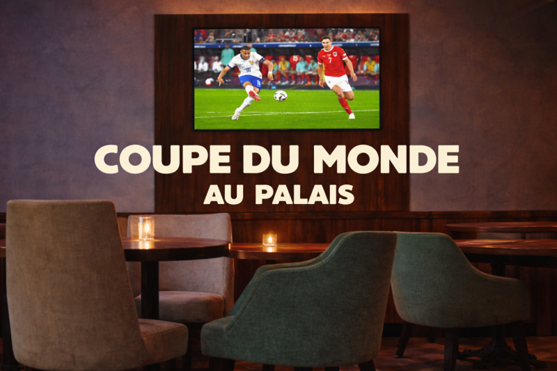 Coupe du monde diffusion au restaurant le palais 17ème, près de la porte de Clichy et de la porte de saint ouen, PARIS 17 ème