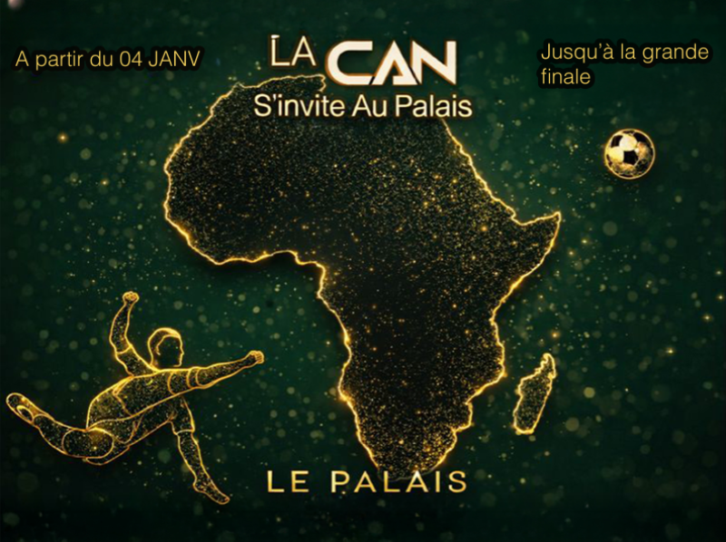 La CAN s'invite au Palais, évènement pour tous les amoureux du foot à ne pas manquer